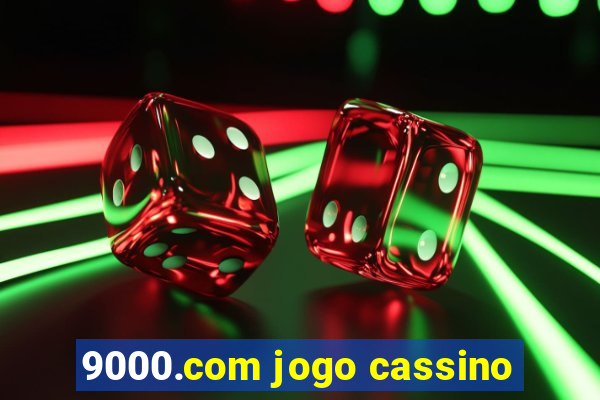 9000.com jogo cassino